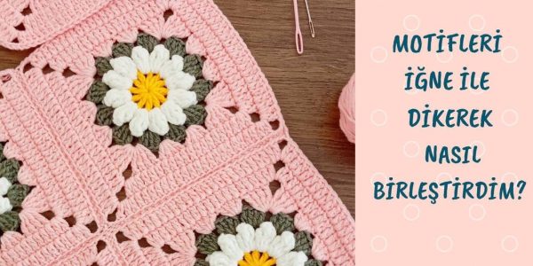 Patchwork tarzında iğnelerle örgü