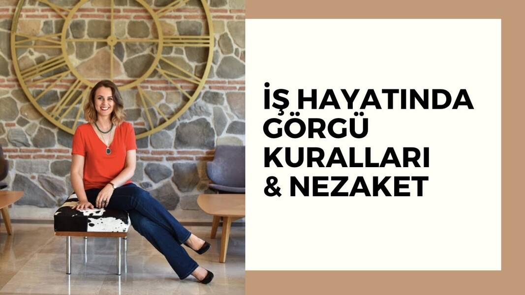 İş görgü kurallarının temel yönleri