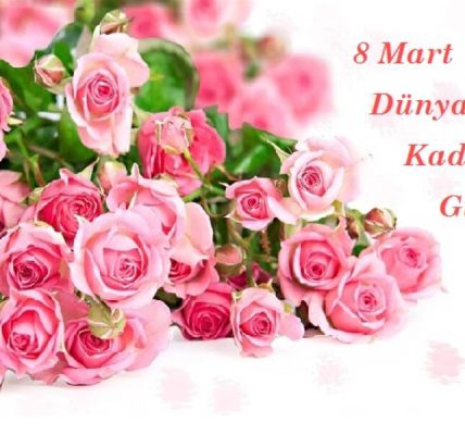 8 Mart Görevi