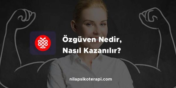 Öz yeterlilik: nedir ve kendinizde nasıl geliştirebilirsiniz??