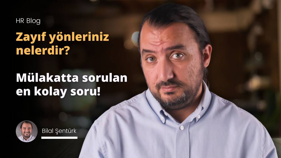 Bir iş görüşmesinde güçlü ve zayıf yönler hakkında ne söylenmeli??